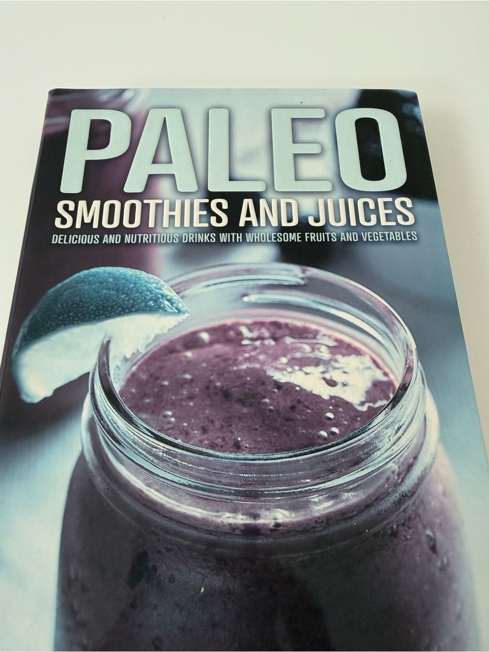 Paleo Smoothies and Juices Cookbook - Purple Smoothie Cover